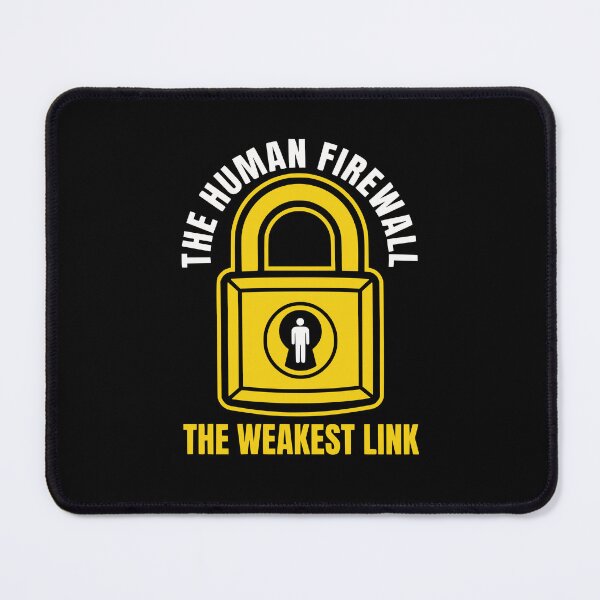 Item preview, Cybersecurity Human Firewall Weakest Link Humor Gift designed and sold by Ixnor.