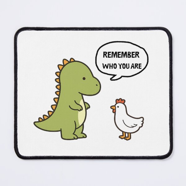 Item preview, Funny Dinosaur Chicken – Remember Who You Are Quote designed and sold by happiecatstore.