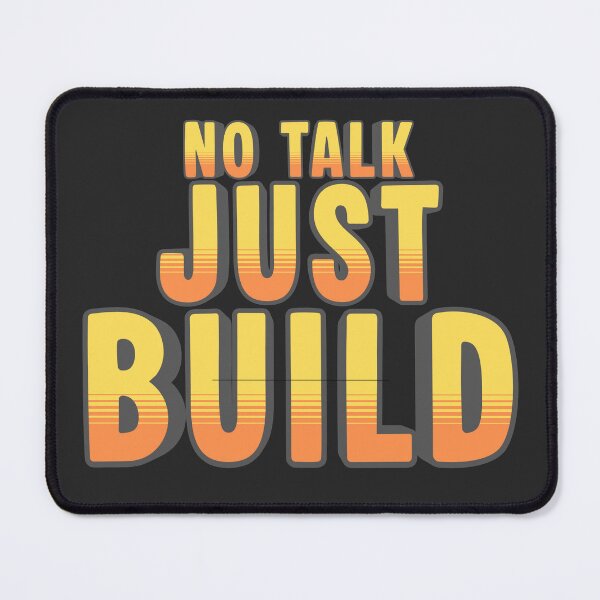 Item preview, No Talk Just Build Shirt – Construction Worker Motivational Tee designed and sold by Operator Style Wear.