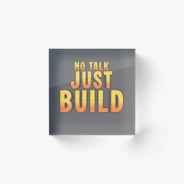 Item preview, No Talk Just Build Shirt – Construction Worker Motivational Tee designed and sold by Operator Style Wear.