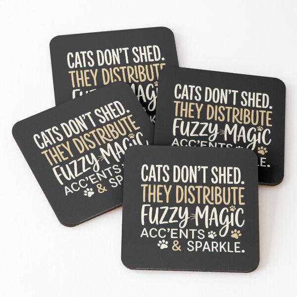 Item preview, Funny Cat Shedding Quote Fuzzy Magic Tee designed and sold by artlife4.