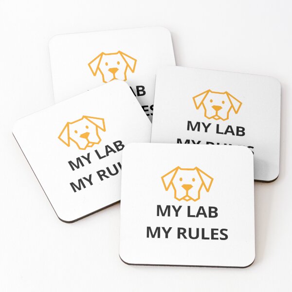 Item preview, My Lab My Rules designed and sold by jpubdesigns.
