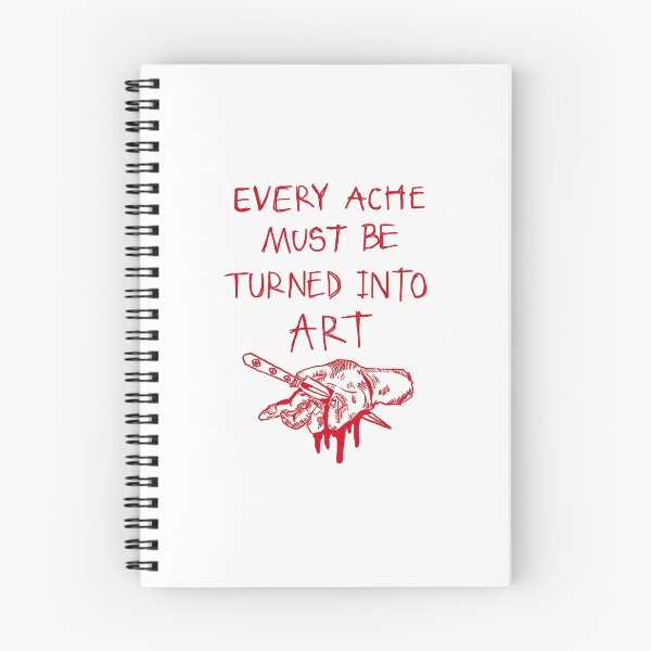 Item preview, EVERY ACHE MUST BE TURNED INTO ART designed and sold by ShopJuxtaposed.