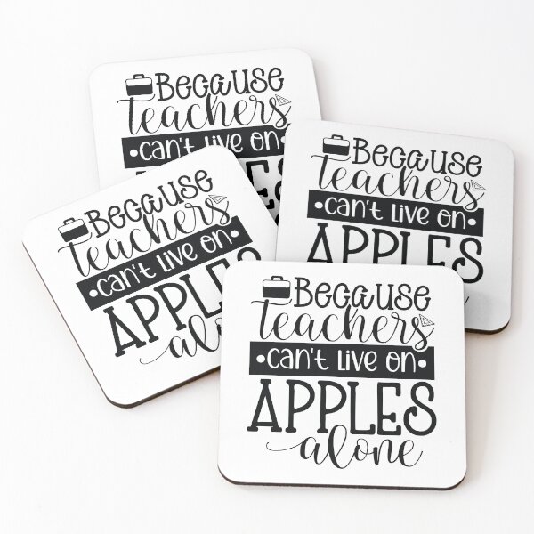 Item preview, Teachers Can Not Live On Apples Alone - Funny Educator Gift designed and sold by FuzionRaptor.