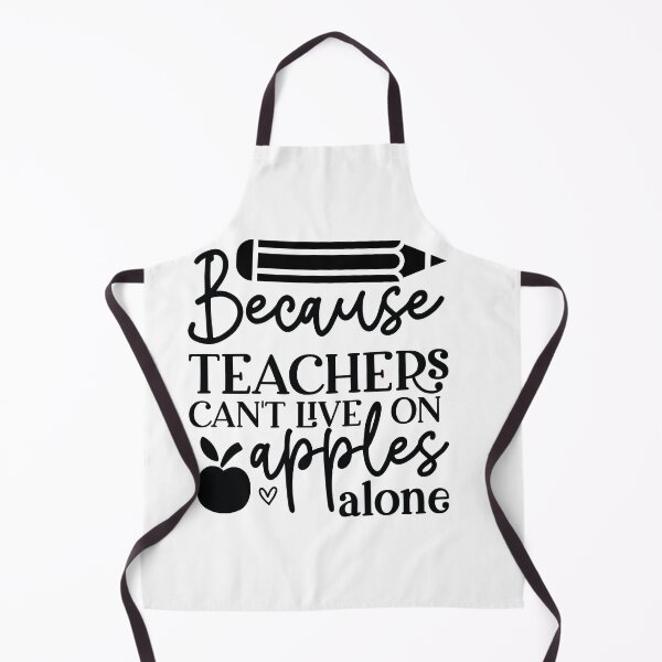 Item preview, Teachers Cant Live On Apples Alone - Funny Education Art designed and sold by FuzionRaptor.