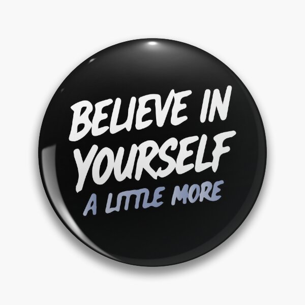 Item preview, Believe In Yourself l: Motivational Words designed and sold by SharpnShine by Mellow.