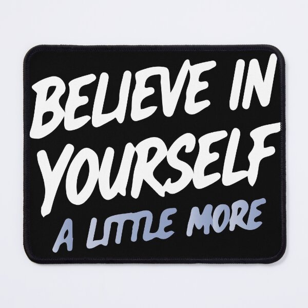 Item preview, Believe In Yourself l: Motivational Words designed and sold by SharpnShine by Mellow.