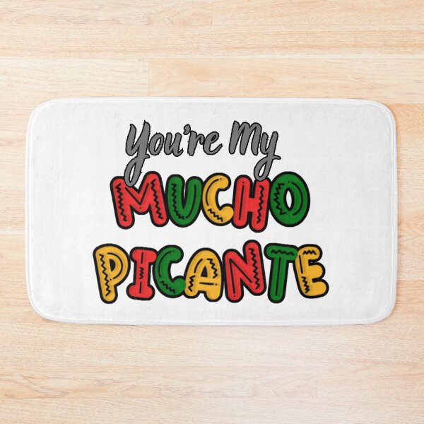 Item preview, You're My Mucho Picante  designed and sold by ARMYPLUGCO.