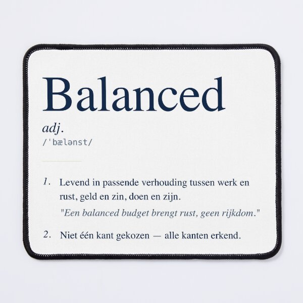 Item preview, Balanced (adj.) — minimalist dictionary definition print transparant designed and sold by BalancedCoNL.