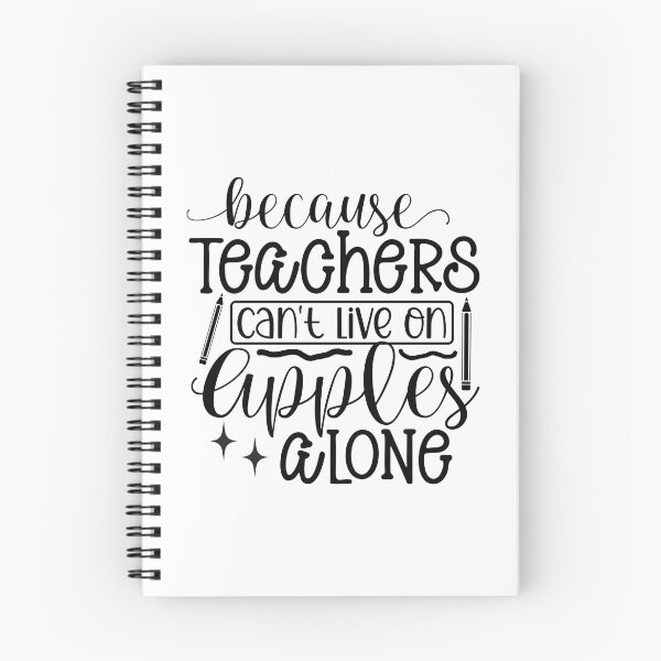 Item preview, Teachers Can Not Live On Apples Alone - Funny Educator Aesthetic Gift designed and sold by FuzionRaptor.