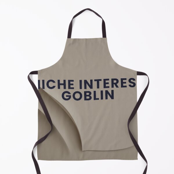 Item preview, Niche Interest Goblin designed and sold by WeAllFeltThat.