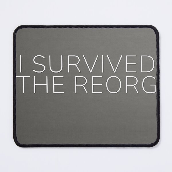 Item preview, I Survived The Reorg designed and sold by WeAllFeltThat.