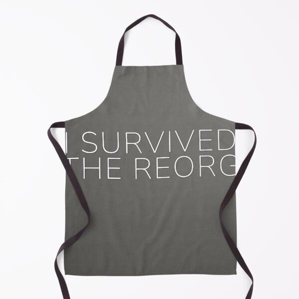 Item preview, I Survived The Reorg designed and sold by WeAllFeltThat.