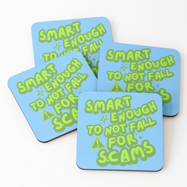 Item preview, Smart Enough To Not Fall For Scams designed and sold by CDPrintsDesigns.