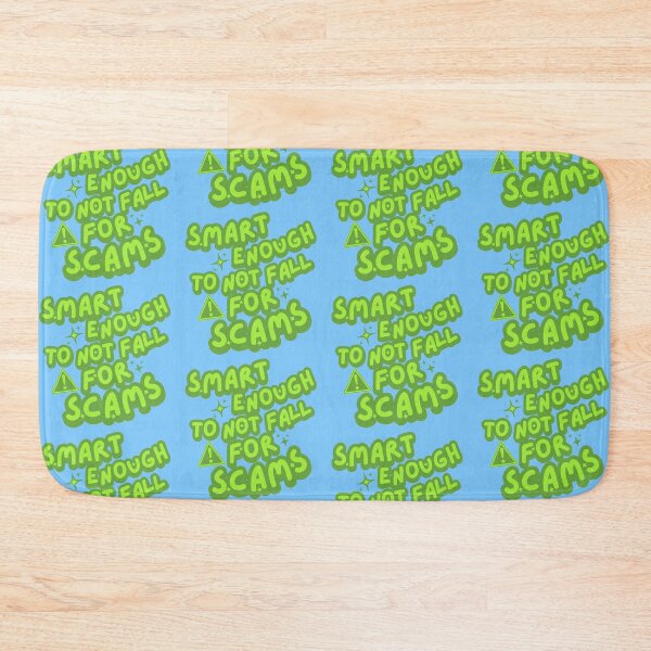 Item preview, Smart Enough To Not Fall For Scams designed and sold by CDPrintsDesigns.