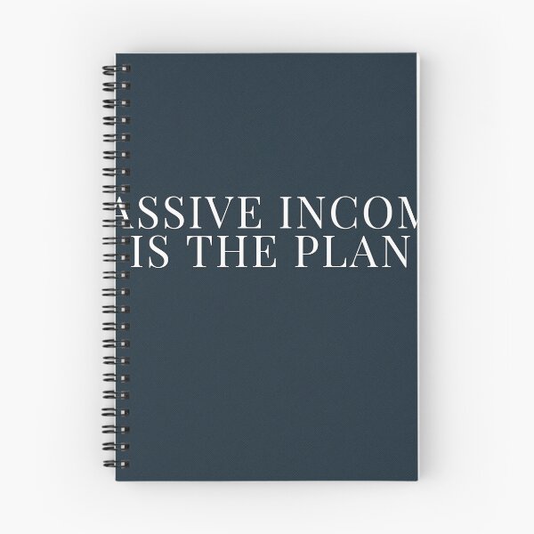 Item preview, Passive Income Is The Plan designed and sold by WeAllFeltThat.
