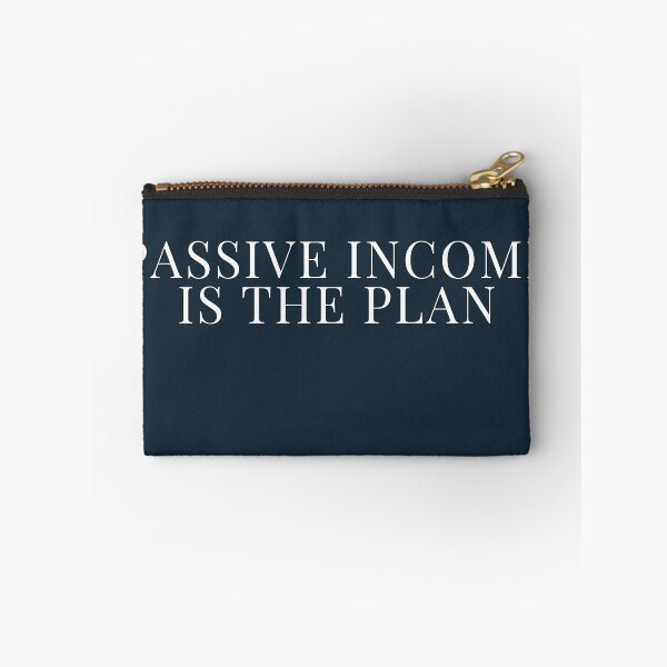 Item preview, Passive Income Is The Plan designed and sold by WeAllFeltThat.