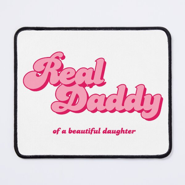 Item preview, Real Daddy of Daughter, Pink Retro designed and sold by Noydee Red Salavan.