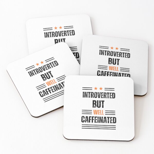 Item preview, Introverted but Well Caffeinated Shirt – Coffee Lover Introvert T-Shirt designed and sold by Final Chance Designs⭐️⭐️⭐️⭐️⭐️.