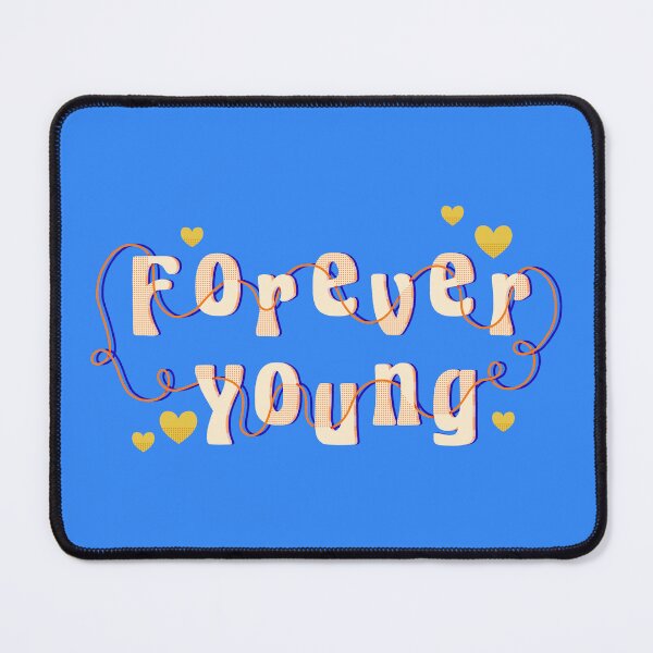 Item preview, Forever Young designed and sold by TheRightNotes.