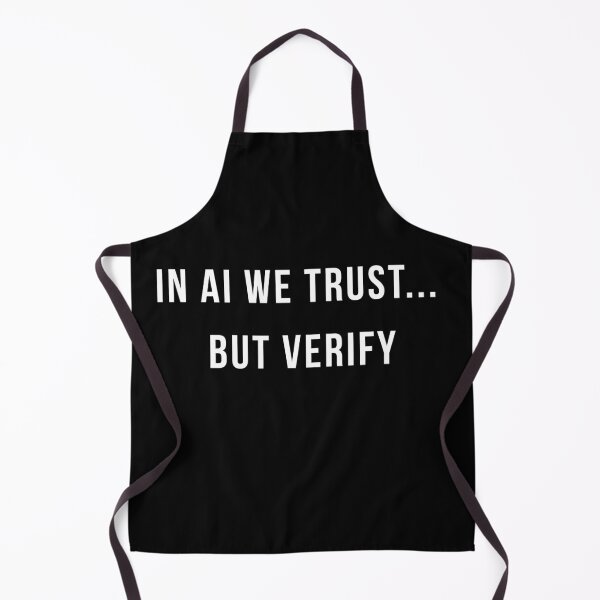 Item preview, In AI We Trust But Verify Shirt | AI Developer Humor | ChatGPT T-Shirt | Tech Gift designed and sold by HippyTees.