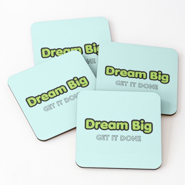 Item preview, Dream Big Get It Done Stickers Prints Posters Wall Art Magnet Home Coffee Cup Decoration TShirt Stationary Notebook Magnet Hat Kitchen Work School Office Redbubble Shop designed and sold by Saritas Boutique Shop.