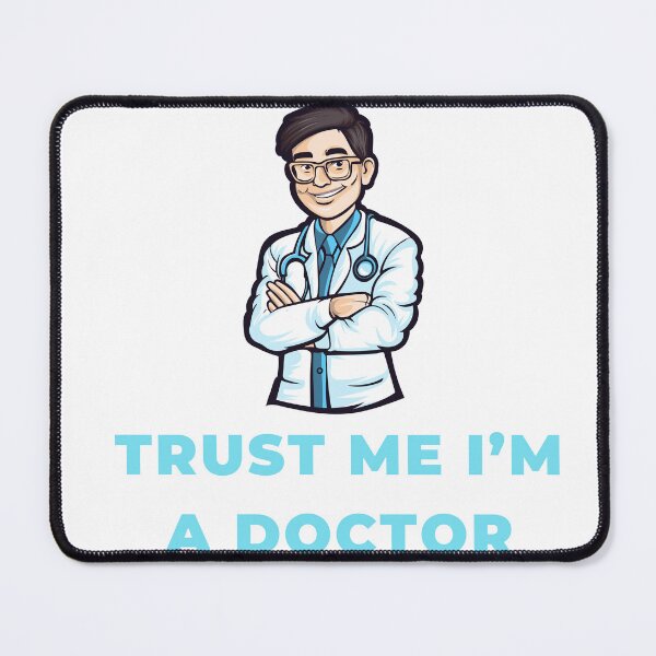 Item preview, Trust Me I'm A Doctor designed and sold by jpubdesigns.
