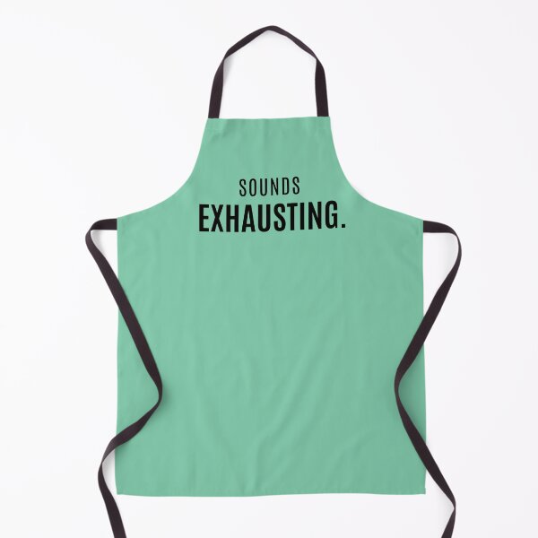 Item preview, SOUNDS EXHAUSTING. | Clean Monochrome Streetwear Quote Design  DESCRIPTION designed and sold by Anyshca.