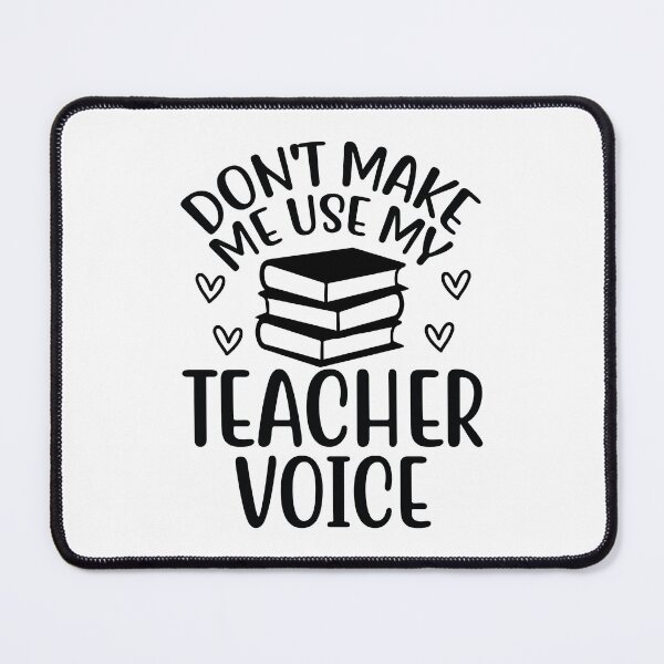 Item preview, Don't Make Me Use My Teacher Voice - Funny School Mentor Gift designed and sold by FuzionRaptor.