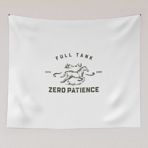 Item preview, Full Tank Zero Patience to overcome challenges designed and sold by CHIEF-HAT STORE.