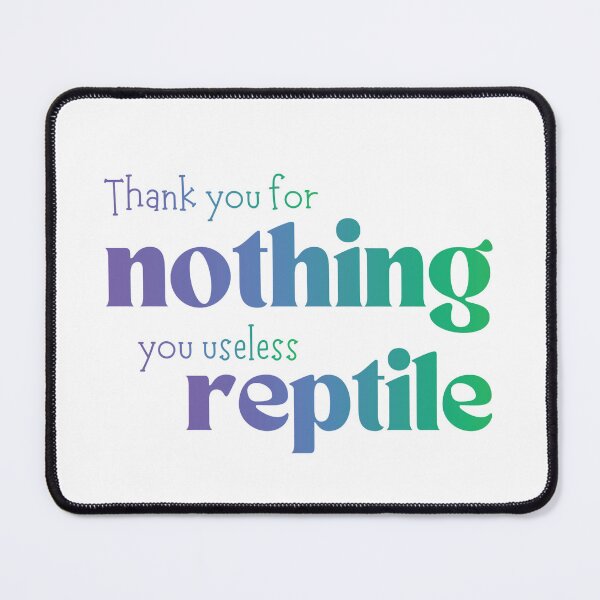 Item preview, You Useless Reptile designed and sold by Further Up Designs.