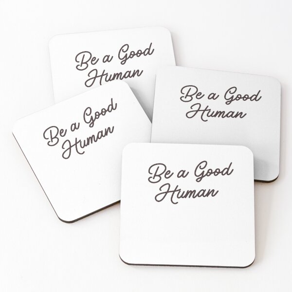 Item preview, Be a Good Human Inspirational positive Kindness  designed and sold by LifeArt24.