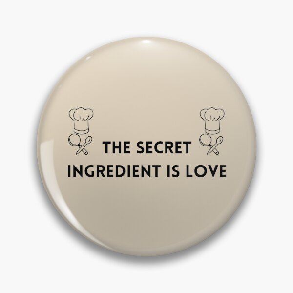Item preview, The Secret Ingredient Is Love Stickers Prints Posters Wall Art Magnet Home Coffee Cup Decoration TShirt Stationary Notebook Magnet Hat Kitchen Work School Office Redbubble Shop designed and sold by Saritas Boutique Shop.