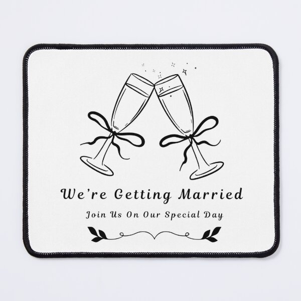 Item preview, We're Getting Married Join Us On Our Special Day Stickers Prints Posters Wall Art Magnet Home Coffee Cup Decoration TShirt Stationary Notebook Magnet Hat Kitchen Work School Office Redbubble Shop designed and sold by Saritas Boutique Shop.