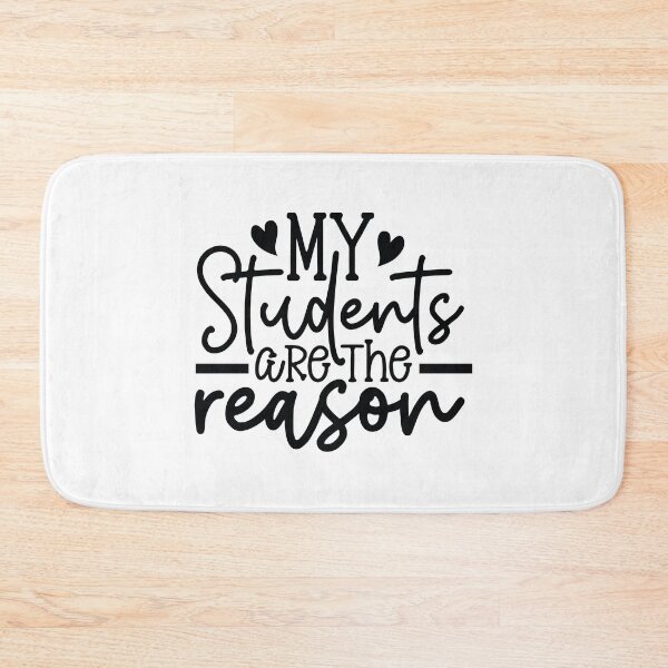 Item preview, My Students Are The Reason - Inspirational School Mentor Gift designed and sold by FuzionRaptor.