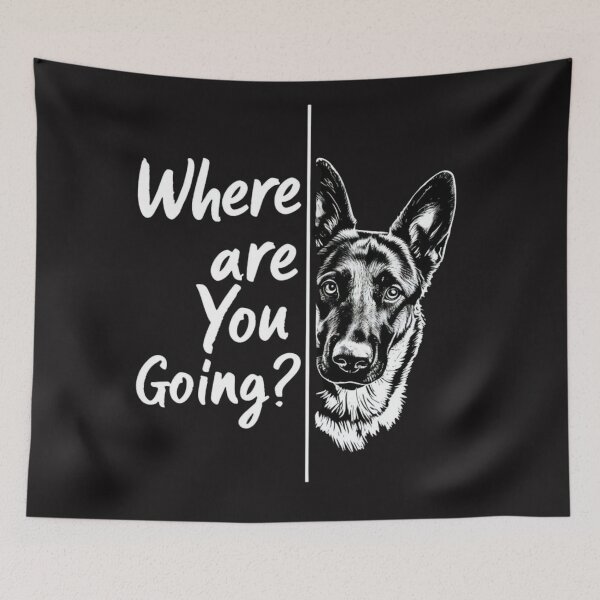 Item preview, Where Are You Going Dog Lover German Shepherd Meme designed and sold by Clairenity Studio.