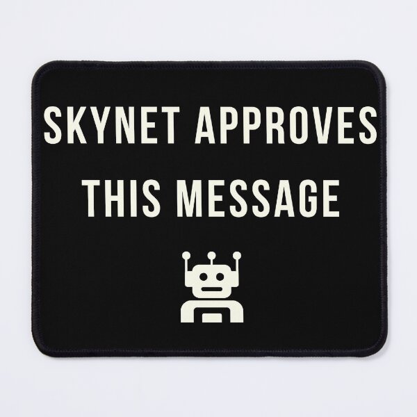 Item preview, Skynet Approves Shirt | AI Humor | Terminator T-Shirt | Funny Tech Gift | ChatGPT designed and sold by HippyTees.