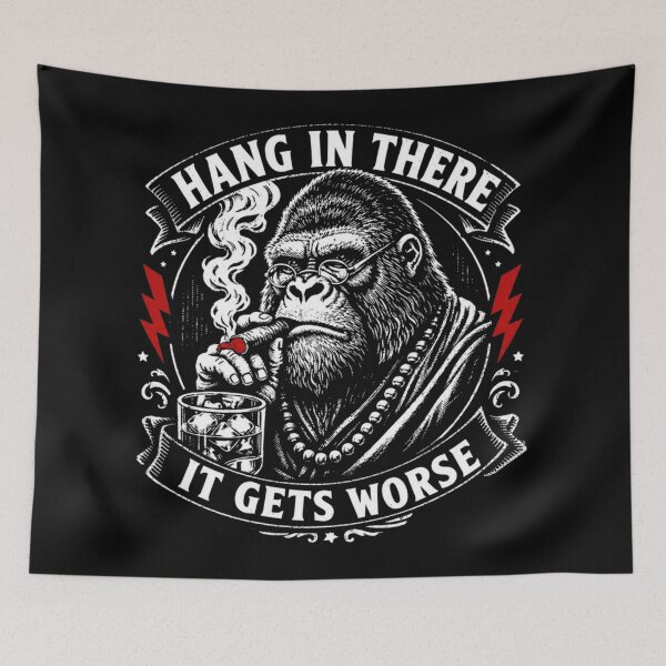 Item preview, hang-in-there-it-gets-worse designed and sold by will freed18.