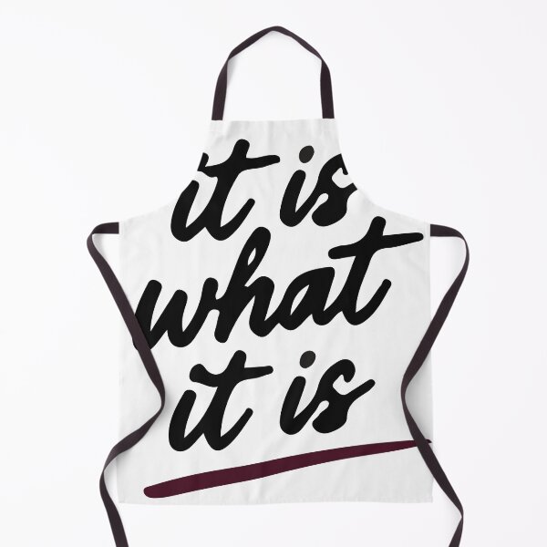 Item preview, It Is What It Is designed and sold by SharpnShine by Mellow.