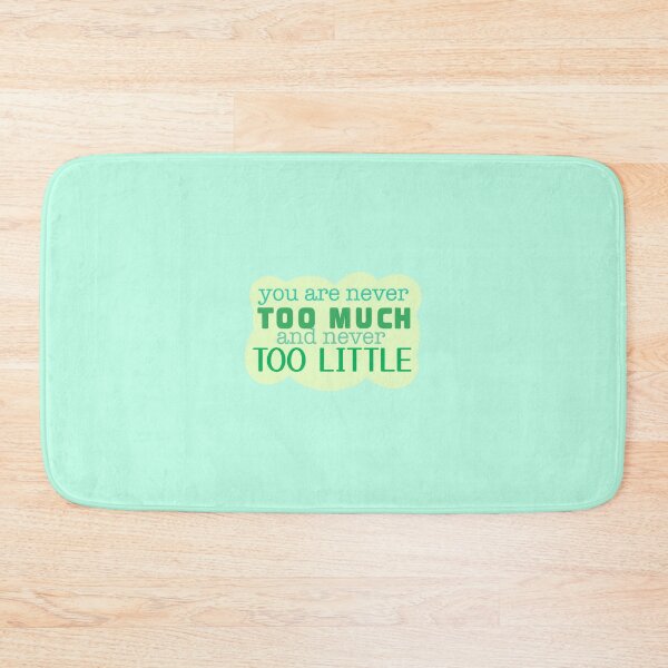 Item preview, Never too much, never too little  designed and sold by oops-ink.