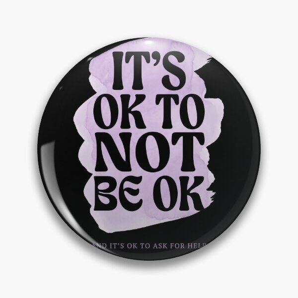 Item preview, It's Ok To Not Be Ok Mental Health Awareness designed and sold by TeNovaStudio.