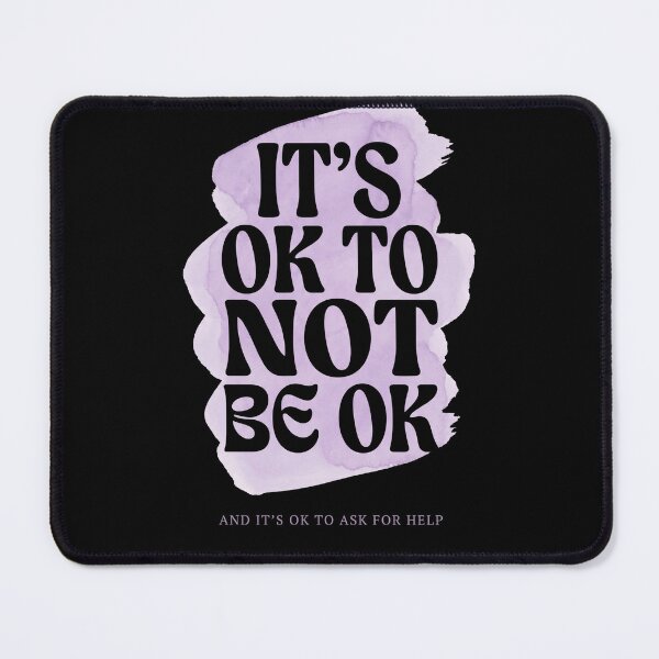 Item preview, It's Ok To Not Be Ok Mental Health Awareness designed and sold by TeNovaStudio ⭐⭐⭐⭐⭐.
