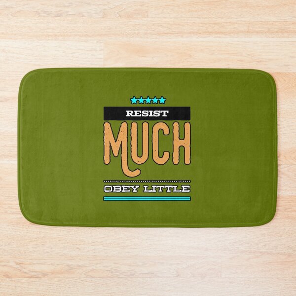 Item preview, Resist Much, Obey Little designed and sold by AstronautMerch.
