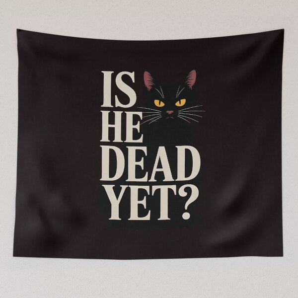 Item preview, Is He Dead Yet Cat – Sarcastic Dark Humor Retro Black Cat Graphic designed and sold by Redgiant87x.