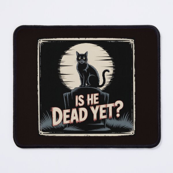 Item preview, Is He Dead Yet Cat Apparel – Retro Black Cat Sarcastic Dark Humor designed and sold by Redgiant87x.