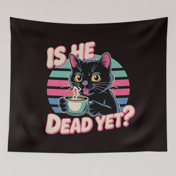 Item preview, Is He Dead Yet Cat Retro – Dark Humor Sarcastic Black Cat Style designed and sold by Redgiant87x.