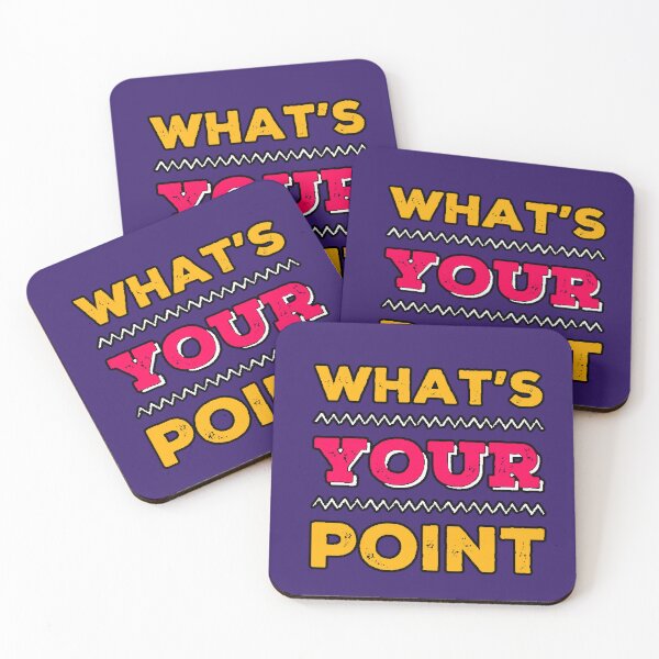 Item preview, What's Your Point? Get to the Point. Sarcasm designed and sold by AstronautMerch.