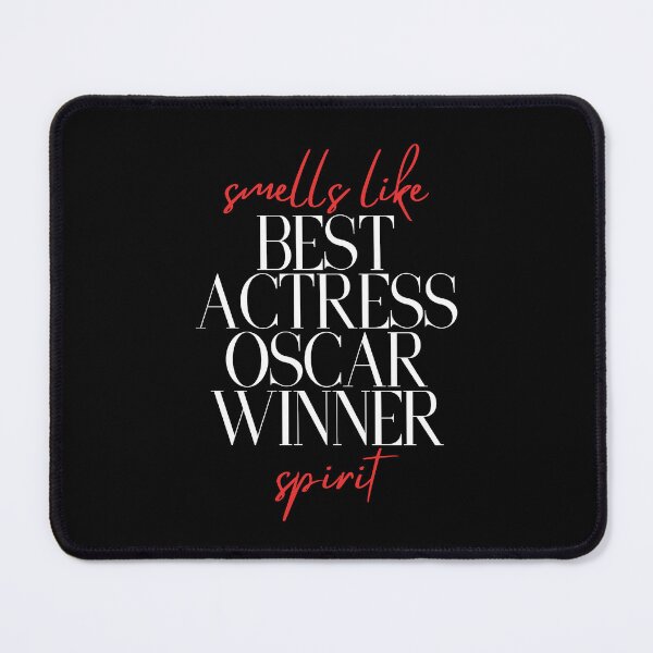 Item preview, Smells like Best Actress Oscar Winner spirit. designed and sold by tshirts.click.