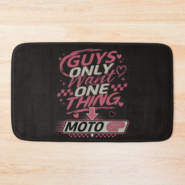Item preview, Guys Only Want One Thing Moto GP Funny Girly Racing Gift Design designed and sold by Fan Art Station .