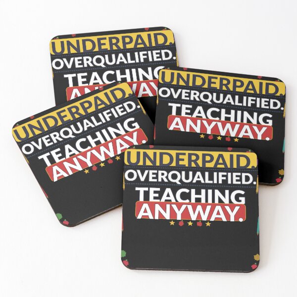 Item preview, Underpaid Overqualified Teaching Anyway T-Shirt | Funny Teacher Gift | Teacher Appreciation Tee designed and sold by Daily Mood Tees.